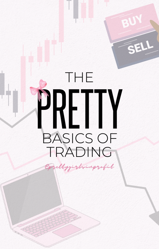 The Pretty Basics of Trading